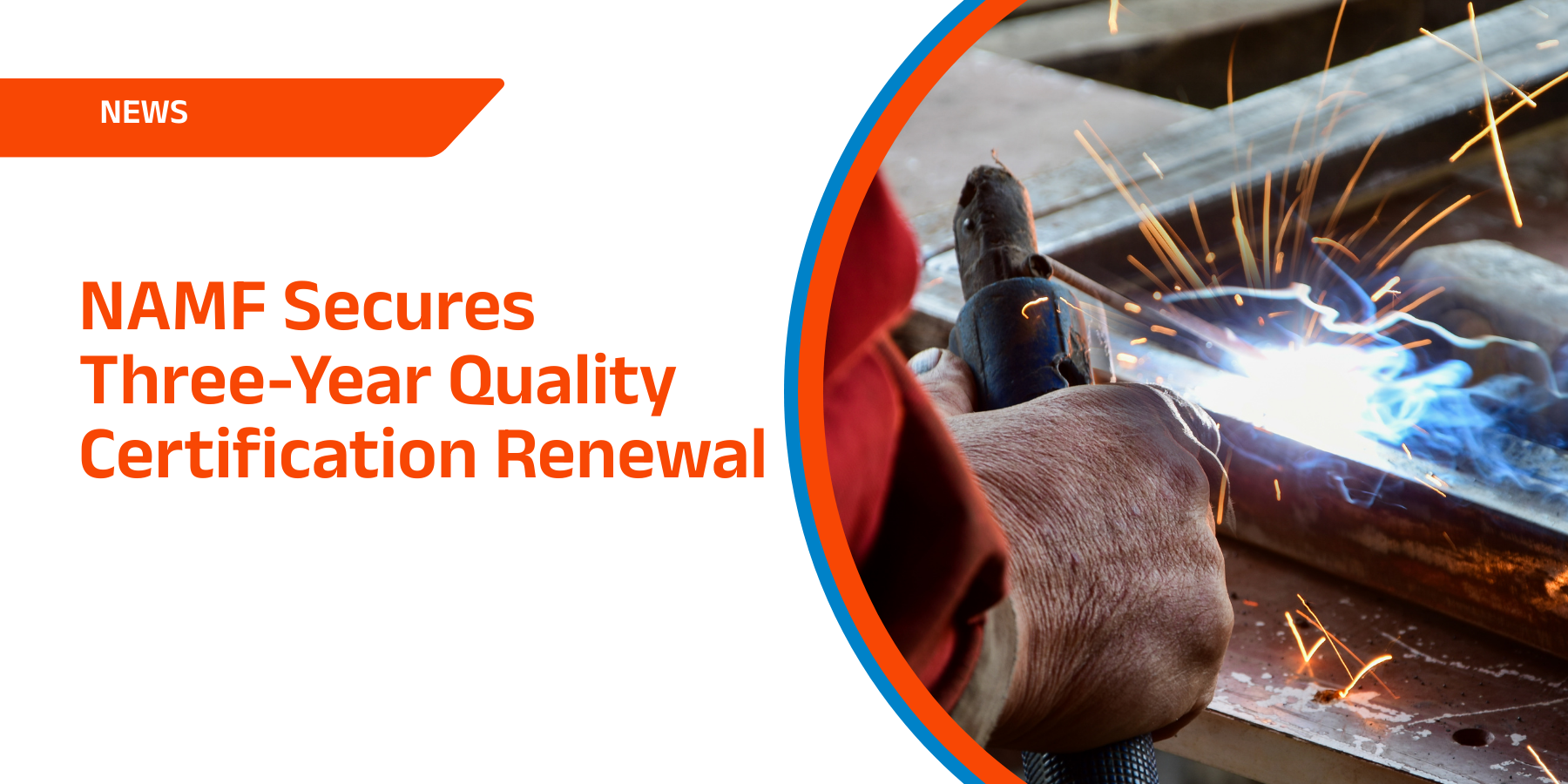 NAMF Secures Three-Year Quality Certification Renewal